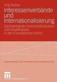 bokomslag Interessenverbnde und Internationalisierung