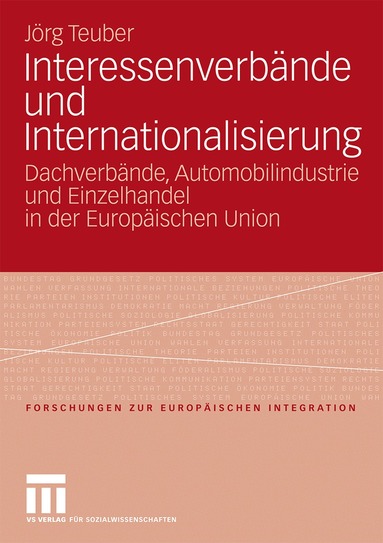 Jörg Teuber - Interessenverbände und Internationalisierung, Häftad
