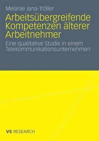 bokomslag Arbeitsbergreifende Kompetenzen lterer Arbeitnehmer