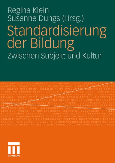 Regina Klein, Susanne Dungs - Standardisierung der Bildung, Häftad