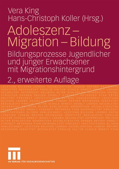 Vera King, Hans-Christoph Koller - Adoleszenz - Migration - Bildung, Häftad