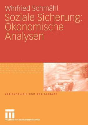 bokomslag Soziale Sicherung: konomische Analysen