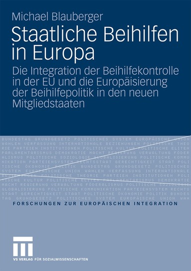 Michael Blauberger - Staatliche Beihilfen in Europa, Häftad