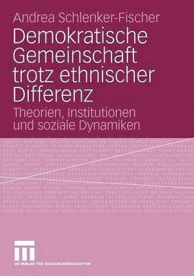 bokomslag Demokratische Gemeinschaft trotz ethnischer Differenz