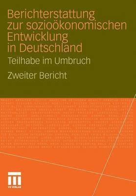 bokomslag Berichterstattung zur sozio-konomischen Entwicklung in Deutschland - Teilhabe im Umbruch