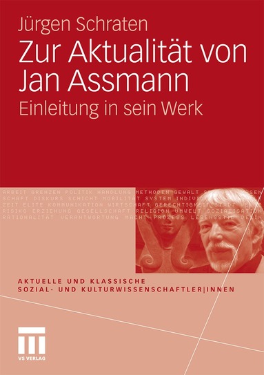 Jürgen Schraten - Zur Aktualität von Jan Assmann, Häftad