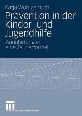 Prvention in der Kinder- und Jugendhilfe 1