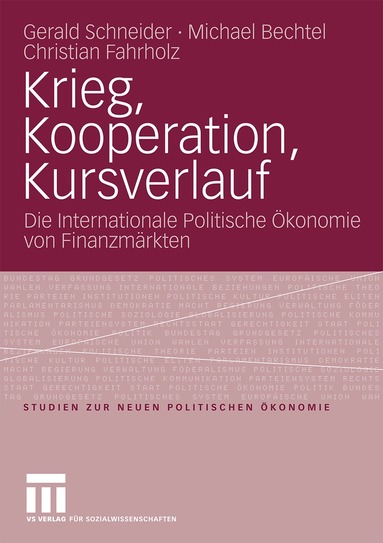Gerald Schneider, Michael Bechtel, Christian Fahrholz - Krieg, Kooperation, Kursverlauf, Häftad