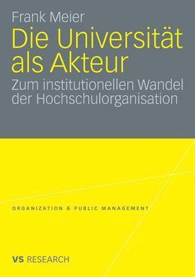Frank Meier - Die Universität als Akteur, Häftad