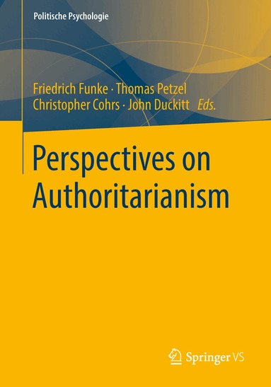 Friedrich Funke, Thomas Petzel, Christopher Cohrs, John Duckitt - Perspectives on Authoritarianism, Häftad