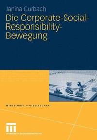 bokomslag Die Corporate-Social-Responsibility-Bewegung