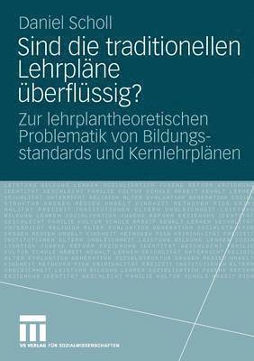 bokomslag Sind die traditionellen Lehrplne berflssig?