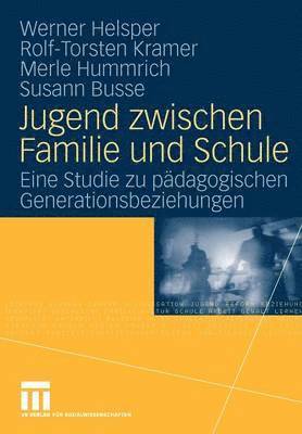 bokomslag Jugend zwischen Familie und Schule