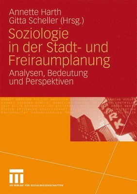 bokomslag Soziologie in der Stadt- und Freiraumplanung