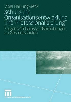 bokomslag Schulische Organisationsentwicklung und Professionalisierung