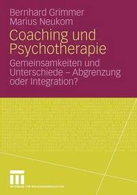bokomslag Coaching und Psychotherapie