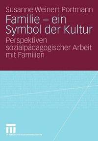 bokomslag Familie - ein Symbol der Kultur