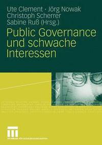 bokomslag Public Governance und schwache Interessen