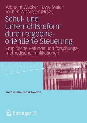 bokomslag Schul- und Unterrichtsreform durch ergebnisorientierte Steuerung