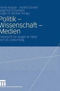 bokomslag Politik - Wissenschaft - Medien