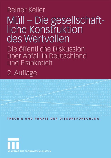 Reiner Keller - Müll - Die gesellschaftliche Konstruktion des Wertvollen, Häftad