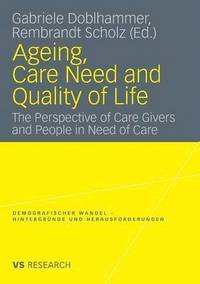 bokomslag Ageing, Care Need and Quality of Life