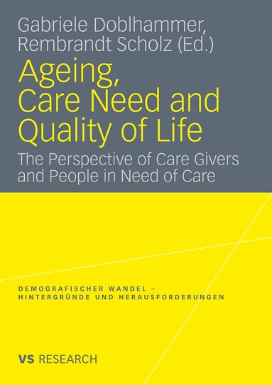 Gabriele Doblhammer, Rembrandt Scholz - Ageing, Care Need and Quality of Life, Häftad