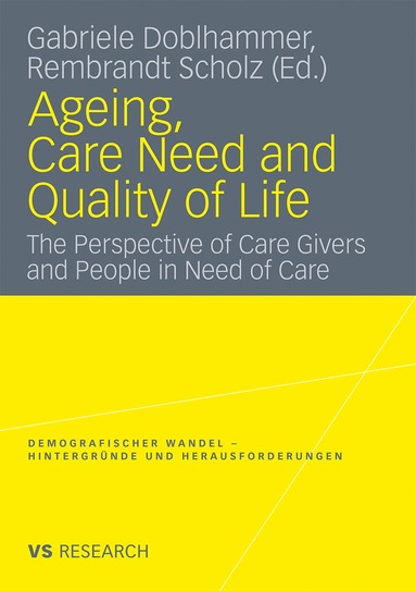 bokomslag Ageing, Care Need and Quality of Life