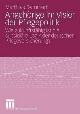 bokomslag Angehrige im Visier der Pflegepolitik