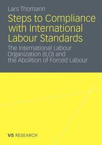 bokomslag Steps to Compliance with International Labour Standards