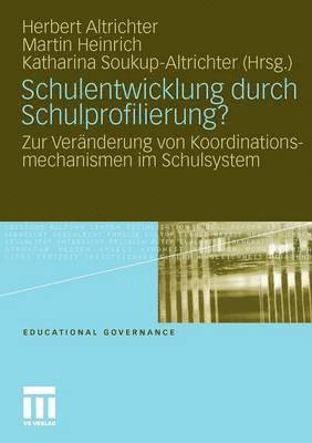 bokomslag Schulentwicklung durch Schulprofilierung?