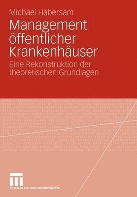 bokomslag Management öffentlicher Krankenhäuser