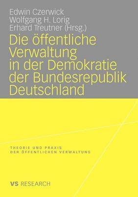 bokomslag Die ffentliche Verwaltung in der Demokratie der Bundesrepublik Deutschland