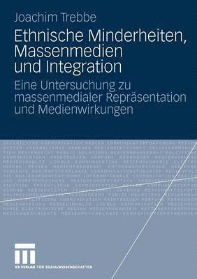 bokomslag Ethnische Minderheiten, Massenmedien und Integration