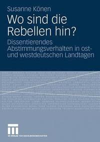 bokomslag Wo sind die Rebellen hin?