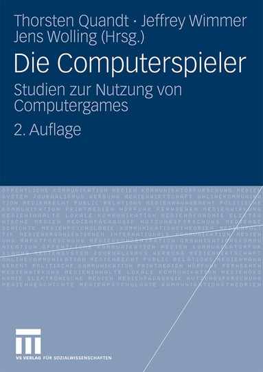 Thorsten Quandt, Jeffrey Wimmer, Jens Wolling - Die Computerspieler, Häftad