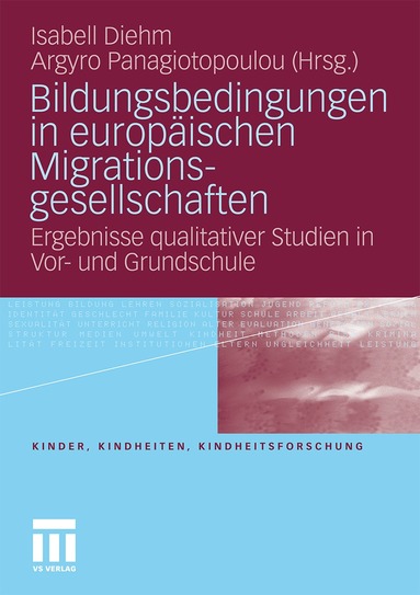 Isabell Diehm, Argyro Panagiotopoulou - Bildungsbedingungen in europäischen Migrationsgesellschaften, Häftad