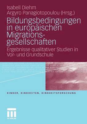 Bildungsbedingungen in europischen Migrationsgesellschaften 1