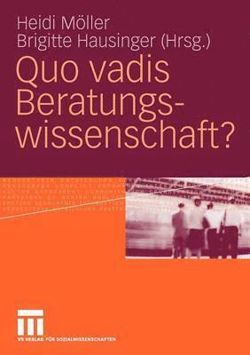 bokomslag Quo vadis Beratungswissenschaft?