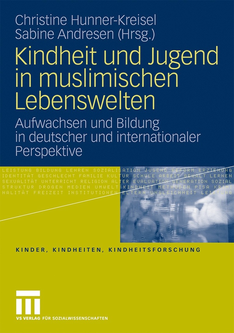 Christine Hunner-Kreisel, Sabine Andresen - Kindheit und Jugend in muslimischen Lebenswelten, Häftad