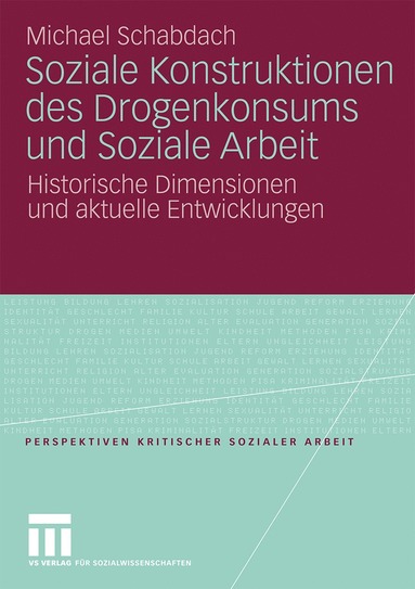 bokomslag Soziale Konstruktionen des Drogenkonsums und Soziale Arbeit