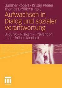 bokomslag Aufwachsen in Dialog und sozialer Verantwortung