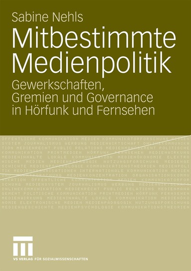 Sabine Nehls - Mitbestimmte Medienpolitik, Häftad