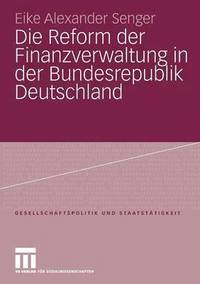 bokomslag Die Reform der Finanzverwaltung in der Bundesrepublik Deutschland