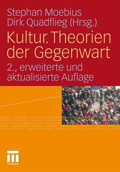 Stephan Moebius, Dirk Quadflieg - Kultur. Theorien der Gegenwart, Inbunden