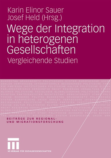 Karin Elinor Sauer, Josef Held - Wege der Integration in heterogenen Gesellschaften, Häftad