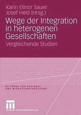 bokomslag Wege der Integration in heterogenen Gesellschaften