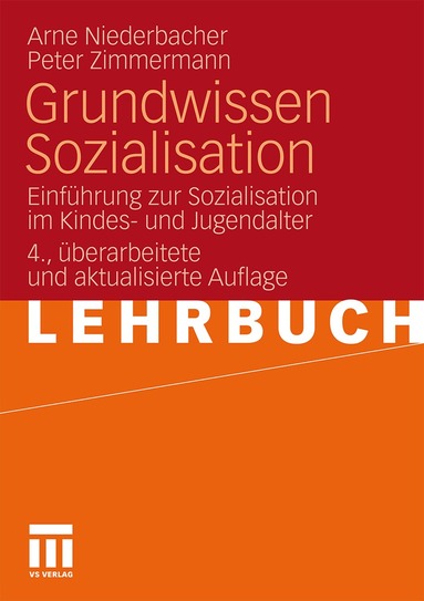 Arne Niederbacher, Peter Zimmermann - Grundwissen Sozialisation, Häftad