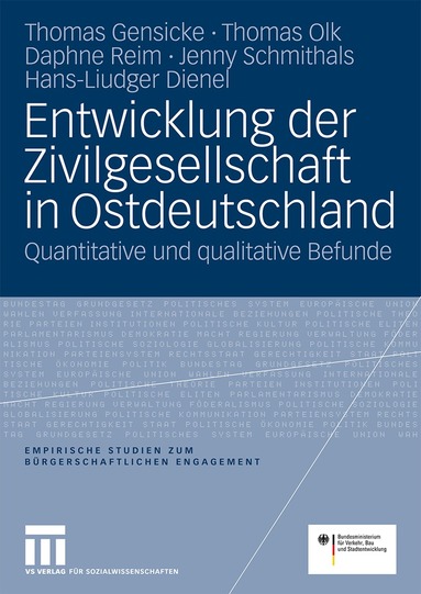 Thomas Gensicke, Thomas Olk, Daphne Reim, Jenny Schmithals, Liudger Dienel, Verkehrsministerium - Entwicklung der Zivilgesellschaft in Ostdeutschland, Häftad
