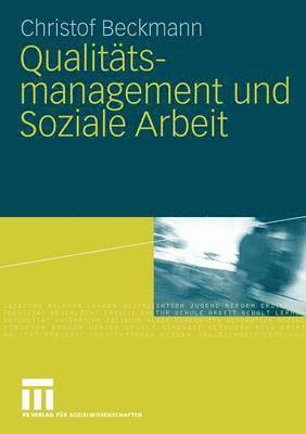 Christof Beckmann - Qualitätsmanagement und Soziale Arbeit, Häftad